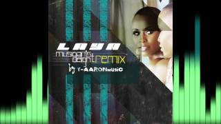 Look At Yourself Again (LAYA) REMIX by T AARONmusic