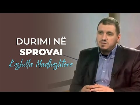 Durimi në sprova (Këshilla madhështore) - Hoxhë Enis Rama