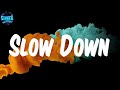 Darkoo - Slow Down (feat. Tion Wayne) (Lyrics)