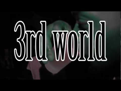 3RD WORLD
