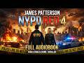 NYPD Red 4 – James Patterson | Crime Thriller | Audiobook