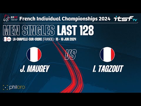 Maugey vs Tagzout - Last 128 - FFFT Individual Championships 2024 Men Singles