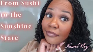 Eating Sushi & Catching Flights