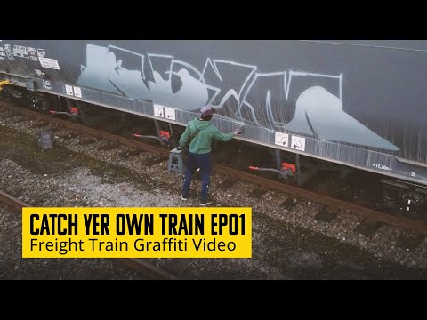 Catch Yer Own Train EP01 - Freight Train Graffiti Video