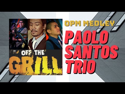 OPM Medley | Paolo Santos Trio (Oct 3, 2011) at Off the Grill
