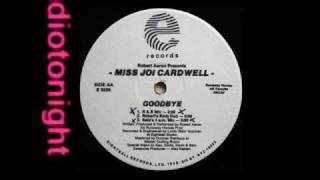 Miss Joi Cardwell - Goodbye (R&amp;B Mix)