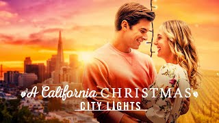 A California Christmas - City Lights (2021) | trailer