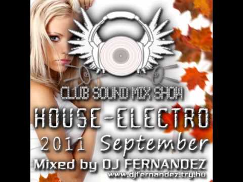 Club Sound Mix Show 2011 September- House  Preview
