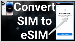 How To Convert SIM To eSIM On iPhone