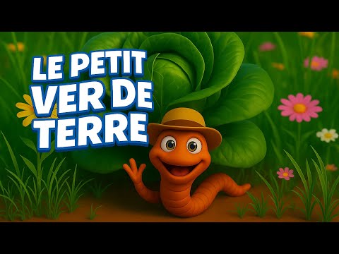 Le petit ver de terre 🪱🌱 | Chanson éducative pour enfants | Découverte de la nature