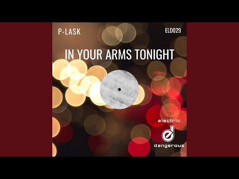 In Your Arms Tonight