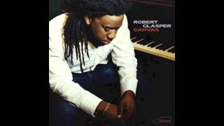 CHANT (feat Bilal)- Robert Glasper