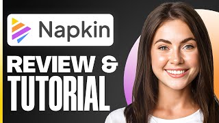 Napkin AI Tutorial & Review | How To Use Napkin AI For Beginners