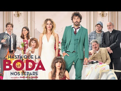 Hasta Que La Boda Nos Separe (2018) Official Trailer