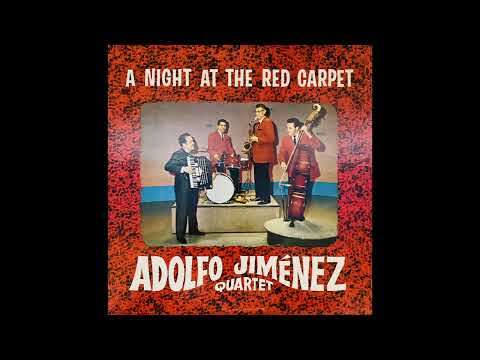 Adolfo Jimenez Quartet - Sabor A Mi & Brazilian