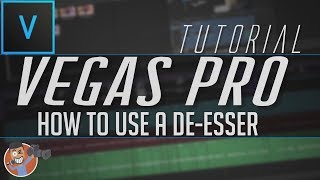 Video thumbnail for How To Use a De-esser // VEGAS PRO TUTORIALS ft SPITFISH De-esser // Tutorial Thursday's by Lo Knows
