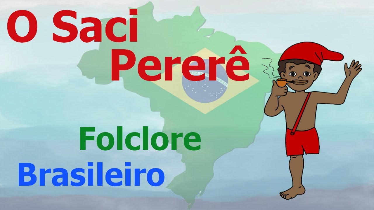 O Saci-Pererê - Folclore Brasileiro/Mitos/Lendas - Mundo Serelepe