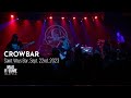 CROWBAR live at Saint Vitus Bar, Sept. 22nd, 2023 (FULL SET)