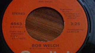 Bob Welch - Ebony Eyes 45rpm