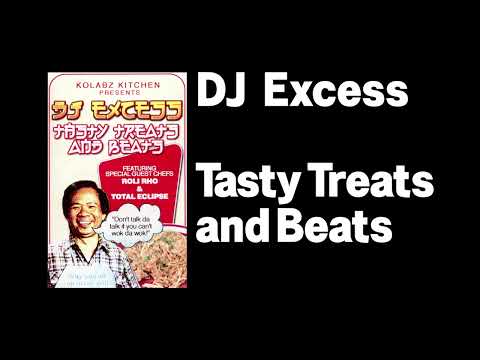 DJ Excess   "Tasty Treats and Beats"