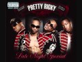 Pretty Ricky Stay