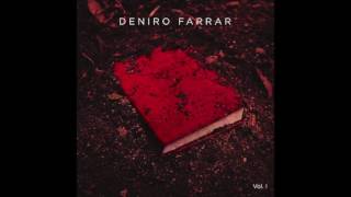Deniro Farrar- Stuck With Me