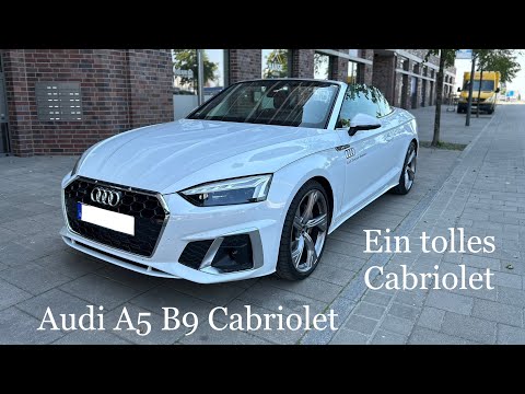 Audi A5 B9 Cabriolet Review-Audi A5 Cabriolet Review-So gut ist das A5 B9 Cabriolet-Audi A5 40 TFSI