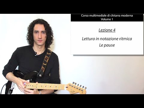 Corso di chitarra - 1.1.4 - Lettura in notazione ritmica - Pause