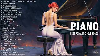 ROMANTIC PIANO MELODIES: 200 Most Old Beautiful Love Songs 70s 80s 90s - Great Hits Love Songs Ever