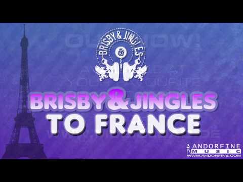 Brisby & Jingles - To France (Original Radio)