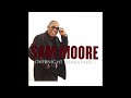 Sam Moore – Blame It On The Rain