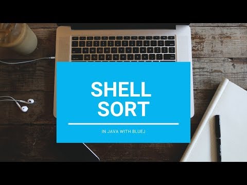 Shell Sort Core Java With Bluej