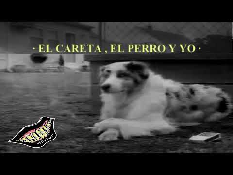eSeLompee - El Careta , El Perro y Yo. (SPOT)