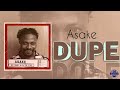 Asake - Dupe (Official Lyrics)