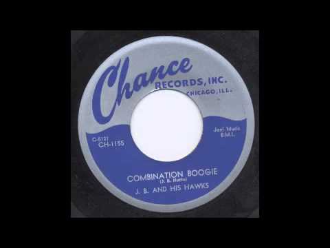 J.B. HUTTO & HIS HAWKS - COMBINATION BOOGIE - CHANCE