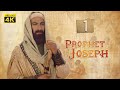 4K Prophet Joseph English Episode 01