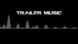 Download lagu 30-second Epic Trailer music (No Copyright) mp3