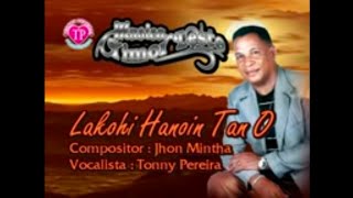 Lakohi hanoin tan o - Tony pereira