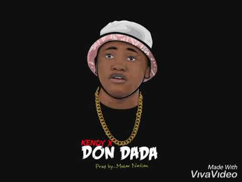 Kendy x Don Dada (audio prod..by MulaNation Ent..)Elevated EP