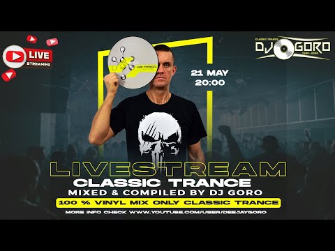 I'VE GOT IT ON VINYL #22 ★ CLASSIC TRANCE ★ HARDSTYLE ★ MIXED BY DJ GORO