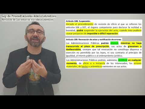 Ley 39/2015 Procedimiento Administrativo 10a Parte - Revisión de actos en vía administrativa.