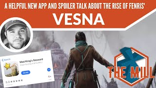 A helpful new app and Spoiler-talk about Rise of Fenris' Vesna - The Mill