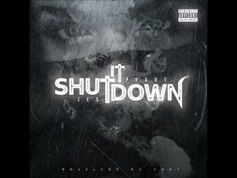 Shut It Down (F/ Zes Nomis)