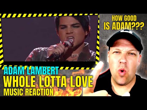 FIRST TIME HEARING - Adam Lambert " WHOLE LOTTA LOVE " ( AMERICAN IDOL ) [ Reaction ] | UK REACTOR |