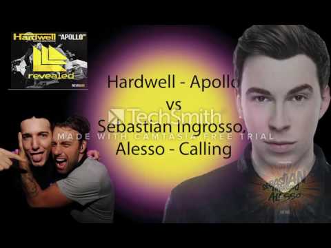 Hardwell - Apollo vs Sebastian Ingrosso & Alesso - Calling