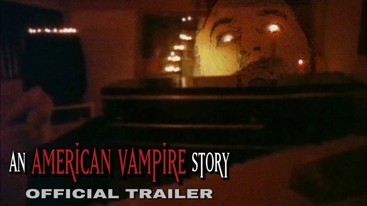 "An American Vampire Story" 1997 | Official Trailer