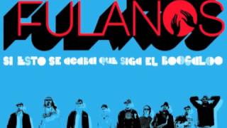 Los Fulanos - Why don't we do some boogaloo?