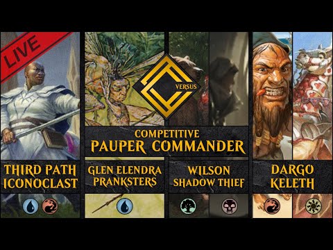 Pauper Commander (cPDH) Third Path Iconoclast / Dargo+Keleth / Wilson+Thief / Glen Elendra Prankster