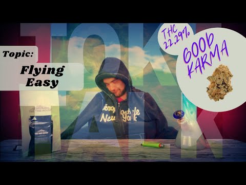 Good Karma strain review while talking about Flying Easy