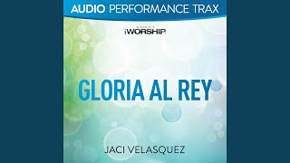 Gloria al Rey [Original Key Trax With Background Vocals]
